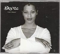 Desree - I Aint Movin - Desree CDS