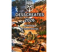 DESSCREATES 2026: - Anthology of Short Stories -