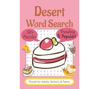 Dessert Word Search Puzzle Book: Word Search with Easy to Read Print about Desert, Confection, Sweet and More | 6x9 inches, 110 pages | 50+ Puzzles ... Gift for Vacations, Holidays and Free Times