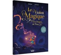 DESSERTINE, Lucie - LE VIOLON MAGIQUE (Les albums auzou)
