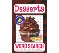 Desserts Word Search Puzzle Book: Word Searches with Easy-to-Read Print about Cakes, Cookies, Ice Cream, and More | 6x9 inches, 112 pages | 50+ Puzzles… Great for Travel, Gifts, and Brain Breaks