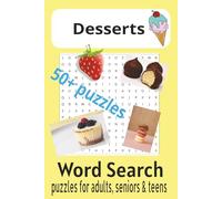 Desserts Word Search Puzzle Book: Word Searches with Easy to Read Print about Desserts, Cake, Cookies, Ice Cream and More | 6x9 inches, 110 pages | ... for Vacation, Holidays and Free Time