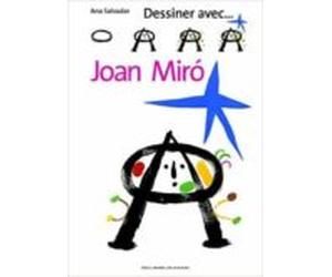 Dessiner Avec Joan Miro
