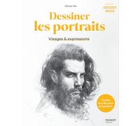 Dessiner les portraits : visages et expressions: Toutes les clés pour progresser (Les secrets de l'artiste)