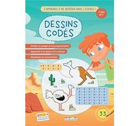 Dessins codés niveau 2: 33 activités pour apprendre à se repérer dans l'espace et sur un quadrillage