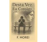 Desta Vez Eu Consigo (ebook)