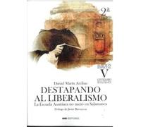 DESTAPANDO AL LIBERALISMO 2ª EDICIÓN