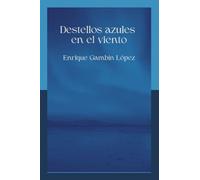 Destellos azules en el viento