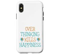 Desterrar el pensamiento excesivo mata la felicidad Cita inspiradora Diversión Carcasa para iPhone X/XS
