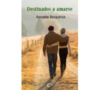 Destinados A Amarse (ebook)