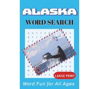 Destination Alaska Word Search Puzzle: 50+ Word Search Puzzles with Easy to Read Print about Alaska, Glaciers, National Parks and More | 6x9 inches, ... Vacations, Travel, Holidays, and Free Time