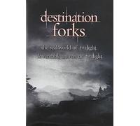 Destination Forks: The Real World of Twilight