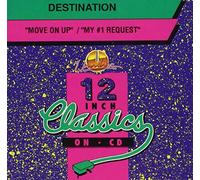 Destination - Move on Up / My Number 1 Request