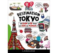 Destination Tokyo: Un guide en BD pour les fans de mangas !