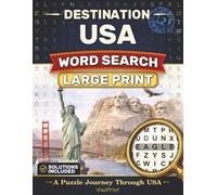 Destination USA Word Search Large Print: A Puzzle Journey Through the United States | Easy-to-Read Puzzles (Destination Word Search Series)