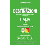 DESTINAZIONI: Distanze e tempi di percorrenza dalle regioni Sardegna e Sicilia (DESTINAZIONI ITALIA)