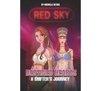 Destined Hearts: A Shifter’s Journey