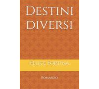 Destini diversi (I medici della famiglia de Saxo)