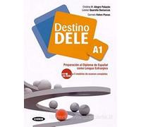 Destino Dele A1. Libro (+CD Audio): Preparacion al Diploma de Español como Lengua Extranjera: Vol. 1 - 9788853012548 (SIN COLECCION)