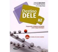 Destino Dele A2. Libro (+CD Audio): Preparacion al Diploma de Español como Lengua Extranjera: Vol. 2 - 9788853012555