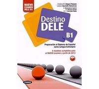 Destino Dele B1. Libro Y Libro Digital: Preparacion al Diploma de Español como Lengua Extranjera - 9788853012562 (SIN COLECCION)