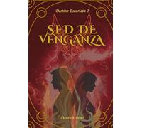 Destino Escarlata 2: Sed de venganza