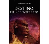 Destino: esfinge enterrada