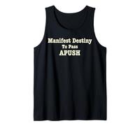 Destino manifiesto para Pasar Apush Funny Ap Exam Test Broma Humor Camiseta sin Mangas