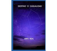 DESTINO O CASUALIDAD