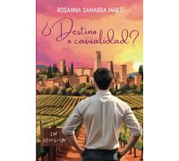¿Destino o casualidad?: (Novela romántica contemporánea)