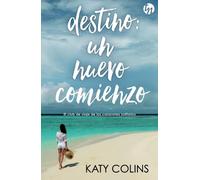 Destino: Un nuevo comienzo (TOP NOVEL)