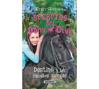 Destino Y Los Caballos Salvajes