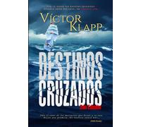 Destinos Cruzados: Amo el amor de los marineros que besan y se van, dejan una promesa, no vuelven nunca más