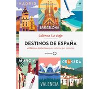 DESTINOS DE ESPAÑA: 40 láminas misteriosas para colorear por números (Ilustrados)