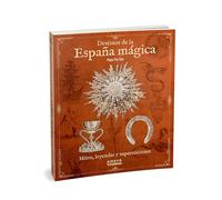 Destinos de la España mágica: Mitos, leyendas y supersticiones (Guías Singulares)