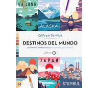 DESTINOS DEL MUNDO: 40 láminas misteriosas para colorear por números (Ilustrados)