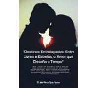 Destinos Entrelaçados (ebook)