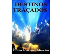 Destinos Traçados (ebook)