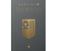 Destiny Grimoire Anthology, Volume VI: 6