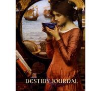 Destiny Journal : A dream journal, a grimoire, or a companion for tarot and oracle readings,: 180 lined pages, paperback, includes poetry dedicated to ... of fate, mirrors, and the chalice of life