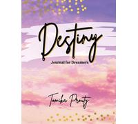 Destiny Journal for Dreamers