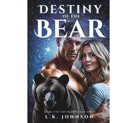 Destiny of the Bear: Book 3 in the Bearwalker Series