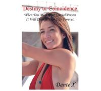 Destiny or Coincidence