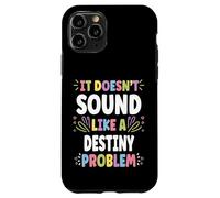 Destiny Personalized Women's Gift Custom Destiny Carcasa para iPhone 11 Pro