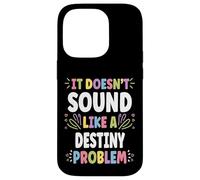 Destiny Personalized Women's Gift Custom Destiny Carcasa para iPhone 14 Pro