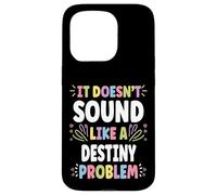 Destiny Personalized Women's Gift Custom Destiny Carcasa para iPhone 15 Pro