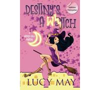 Destiny's A Witch: Edizione italiana (Wicked Good Mystery Series Edizione italiana)