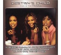 Destiny's Child - This Is the Remix