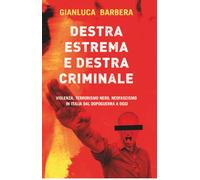Destra estrema e destra criminale