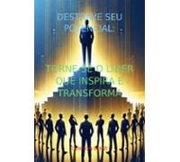 Destrave Seu Potencial: (ebook)